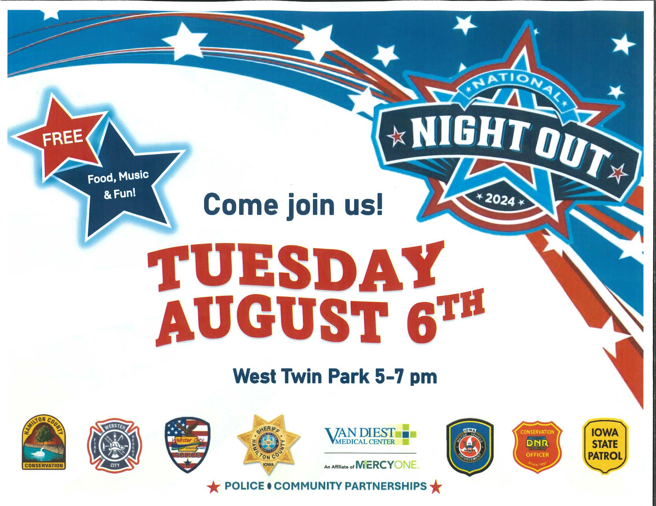 National Night Out 2024 National night out 2024 free food, music & fun! Come join us! Tuesday august 6th west twin park 5-7pm